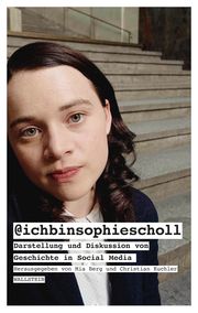 @ichbinsophiescholl Berg, Mia/Kuchler, Christian 9783835354852