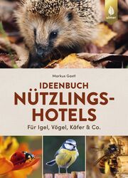 Ideenbuch Nützlingshotels Gastl, Markus 9783818612931