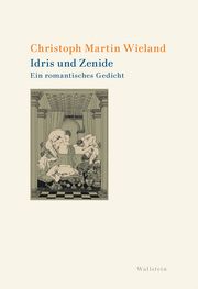 Idris und Zenide Wieland, Christoph Martin 9783835336087