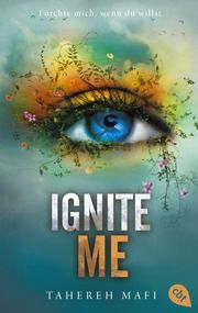 Ignite Me Mafi, Tahereh 9783570316405