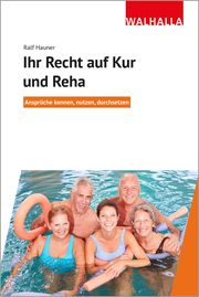 Ihr Recht auf Kur und Reha Hauner, Ralf 9783802941566