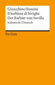 Il barbiere di Siviglia / Der Barbier von Sevilla Rossini, Gioacchino 9783150089989