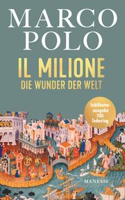 Il Milione - Die Wunder der Welt Polo, Marco 9783717525660