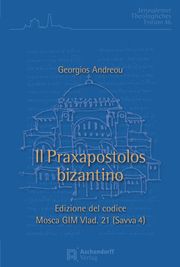 Il Praxapostolos bizantino Andreou, Georgios 9783402110751