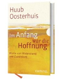 Im Anfang war die Hoffnung Oosterhuis, Huub 9783460500235