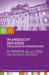 Im Angesicht der Krise Jörg Ernesti/Ulrich Fistill/Martin M Lintner 9783702233525