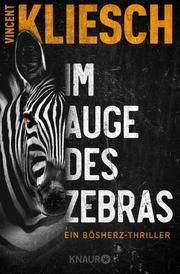 Im Auge des Zebras Kliesch, Vincent 9783426526668