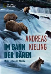 Im Bann der Bären Kieling, Andreas 9783866907584