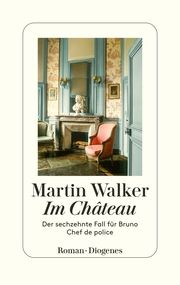 Im Château Walker, Martin 9783257072884