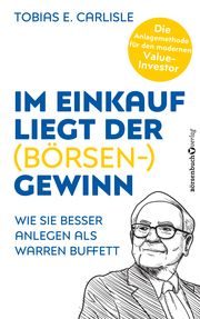 Im Einkauf liegt der (Börsen-)Gewinn Carlisle, Tobias E 9783864706646