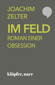 Im Feld Zelter, Joachim 9783749610365