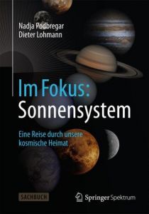 Im Fokus: Sonnensystem Podbregar, Nadja/Lohmann, Dieter 9783642418945