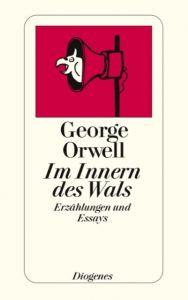 Im Innern des Wals Orwell, George 9783257202137