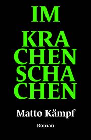 Im Krachenschachen Kämpf, Matto 9783038532057