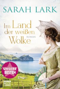 Im Land der weißen Wolke Lark, Sarah 9783404178766