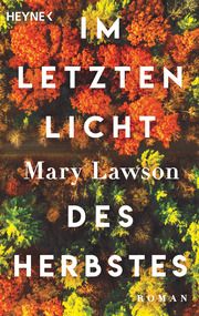 Im letzten Licht des Herbstes Lawson, Mary 9783453441682
