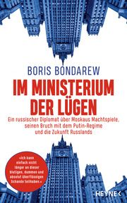 Im Ministerium der Lügen Bondarew, Boris 9783453218710