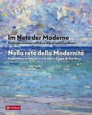 Im Netz der Moderne / Nella rete della Modernitá Günther Dankl/Elio Krivdic 9783702239855