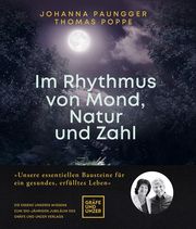 Im Rhythmus von Mond, Natur und Zahl Paungger, Johanna/Poppe, Thomas 9783833882029