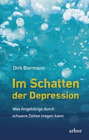 Im Schatten der Depression Biermann, Dirk 9783867812276