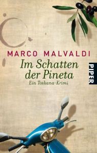 Im Schatten der Pineta Malvaldi, Marco 9783492264242