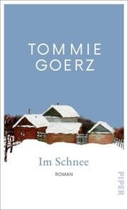 Im Schnee Goerz, Tommie 9783492073486