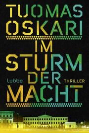 Im Sturm der Macht Oskari, Tuomas 9783404193936