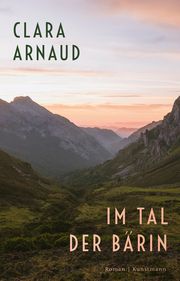 Im Tal der Bärin Arnaud, Clara 9783956146220