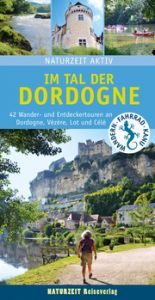 Im Tal der Dordogne Holtkamp, Stefanie 9783944378220