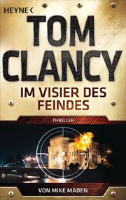 Im Visier des Feindes Clancy, Tom/Maden, Mike 9783453441545