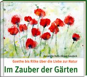 Im Zauber der Gärten Hans-Jürgen Gaudeck 9783957991041