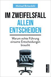 Im Zweifelsfall allein entscheiden Birkenbihl, Michael 9783985842087