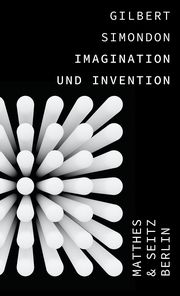Imagination und Invention Simondon, Gilbert 9783751820301