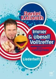Immer & überall - Volltreffer Kallauch, Daniel 9783867731447