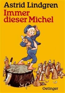 Immer dieser Michel Lindgren, Astrid 9783789129469