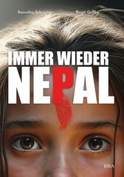 Immer wieder Nepal Geffke, Birgit/Schroeter, Roswitha 9783988860101