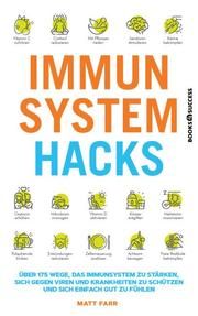 Immunsystem Hacks Farr, Matt 9783864707490