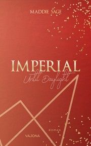 IMPERIAL - Until Daylight Sage, Maddie 9783948985240