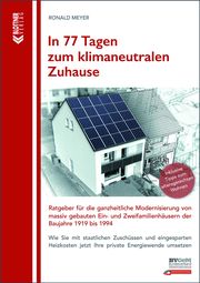 In 77 Tagen zum klimaneutralen Zuhause - Ausgabe 2022/2023 Meyer, Ronald 9783893671601