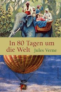 In 80 Tagen um die Welt Verne, Jules 9783866474796