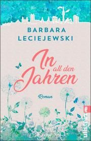 In all den Jahren Leciejewski, Barbara 9783548063096