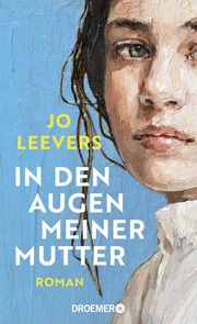 In den Augen meiner Mutter Leevers, Jo 9783426282816