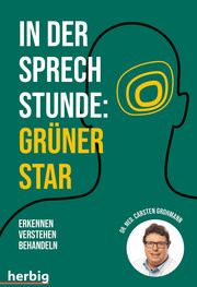 In der Sprechstunde: Grüner Star Grohmann, Carsten (Dr. med.) 9783968590448