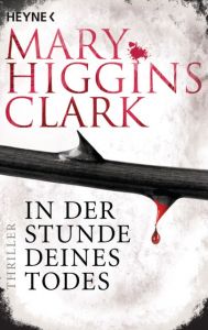 In der Stunde deines Todes Higgins Clark, Mary 9783453419148