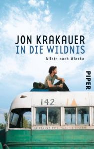 In die Wildnis Krakauer, Jon 9783492250672