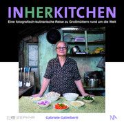 In Her Kitchen Galimberti, Gabriele 9783961762873