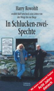 In Schlucken-zwei-Spechte Rowohlt, Harry/Sotscheck, Ralf/Rowohlt, Ulla 9783893201396