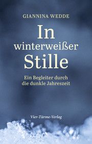 In winterweißer Stille Wedde, Giannina 9783736504066