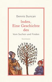 Index, eine Geschichte des Duncan, Dennis 9783956145131