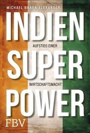 Indien Superpower Braun Alexander, Michael 9783959721363